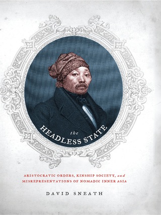 صورة الغلاف: The Headless State 9780231140546