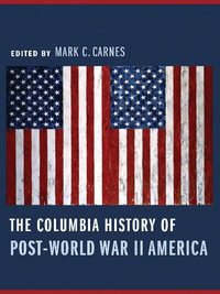 Titelbild: The Columbia History of Post-World War II America 9780231121262