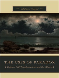 Cover image: The Uses of Paradox 9780231140829