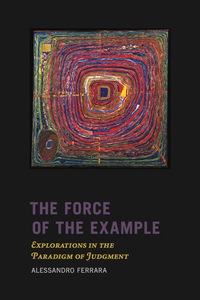 صورة الغلاف: The Force of the Example 9780231140720