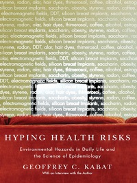 Cover image: Hyping Health Risks 9780231141482