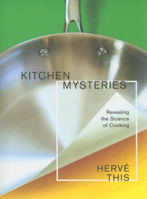 Kitchen Mysteries: Revealing the Science of Cooking - FULL INSTANT DOWNLOAD | PDF DOCX EPUB