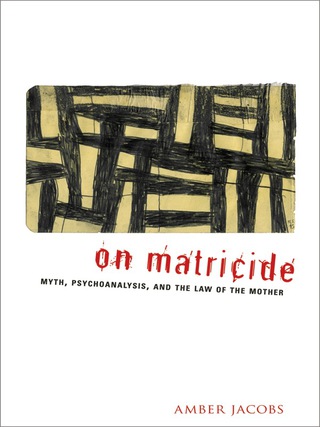 表紙画像: On Matricide 9780231141543