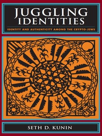 Cover image: Juggling Identities 9780231142182