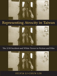 Omslagafbeelding: Representing Atrocity in Taiwan 9780231143608