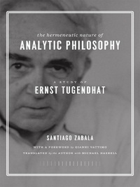 Imagen de portada: The Hermeneutic Nature of Analytic Philosophy 9780231143882