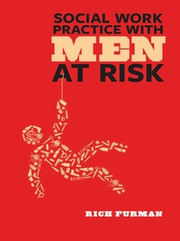 Cover image: Social Work Practice with Men at Risk 9780231143806