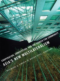 Omslagafbeelding: Asia's New Multilateralism 9780231144421