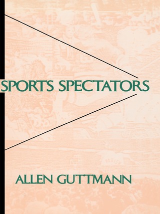 Cover image: Sports Spectators 9780231064002