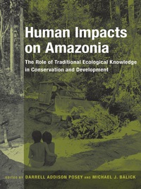 صورة الغلاف: Human Impacts on Amazonia 9780231105880