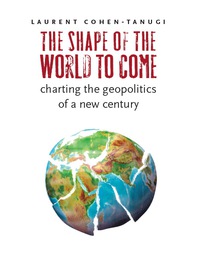 Cover image: The Shape of the World to Come 9780231146005