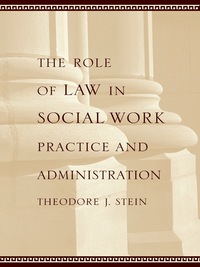 表紙画像: The Role of Law in Social Work Practice and Administration 9780231126489