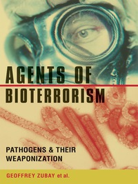 Cover image: Agents of Bioterrorism 9780231133463