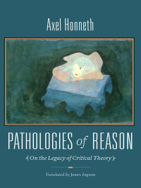 Imagen de portada: Pathologies of Reason 9780231146265