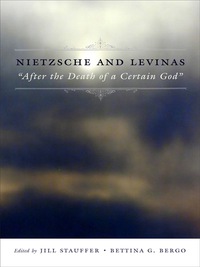 Cover image: Nietzsche and Levinas 9780231144049