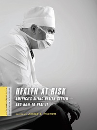 صورة الغلاف: Health at Risk 9780231146029