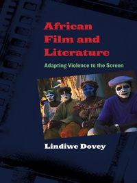 Omslagafbeelding: African Film and Literature 9780231147545