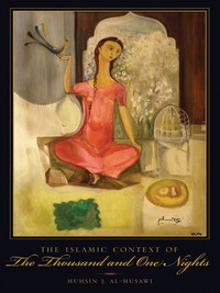 表紙画像: The Islamic Context of The Thousand and One Nights 9780231146340