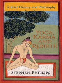Cover image: Yoga, Karma, and Rebirth 9780231144841
