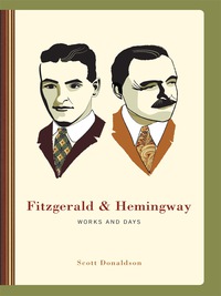 Cover image: Fitzgerald and Hemingway 9780231148160