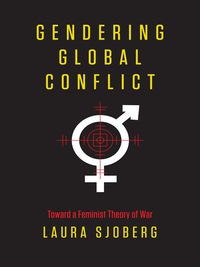 Cover image: Gendering Global Conflict 9780231148603