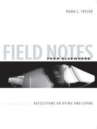 Immagine di copertina: Field Notes from Elsewhere 9780231147804