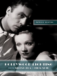 Cover image: Hollywood Lighting from the Silent Era to Film Noir 9780231149020