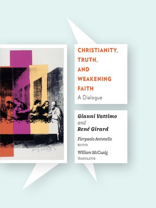 Cover image: Christianity, Truth, and Weakening Faith 9780231148283