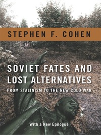 Cover image: Soviet Fates and Lost Alternatives 9780231148962