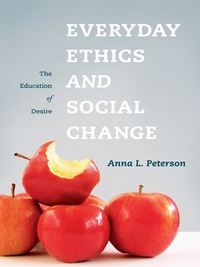 صورة الغلاف: Everyday Ethics and Social Change 9780231148726