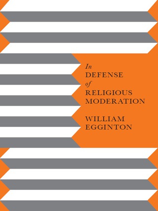 Immagine di copertina: In Defense of Religious Moderation 9780231148788