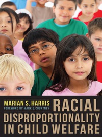 صورة الغلاف: Racial Disproportionality in Child Welfare 9780231150460