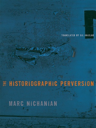 Cover image: The Historiographic Perversion 9780231149082