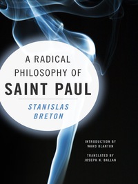 Cover image: A Radical Philosophy of Saint Paul 9780231151047