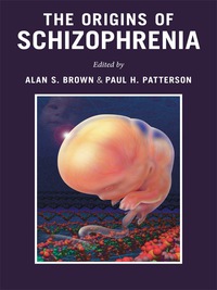 Cover image: The Origins of Schizophrenia 9780231151245