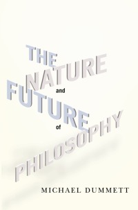 Cover image: The Nature and Future of Philosophy 9780231150521
