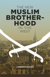 Imagen de portada: The New Muslim Brotherhood in the West 9780231151269