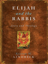 صورة الغلاف: Elijah and the Rabbis 9780231130806