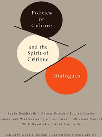 صورة الغلاف: Politics of Culture and the Spirit of Critique 9780231151863