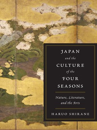 Cover image: Japan and the Culture of the Four Seasons 9780231152808
