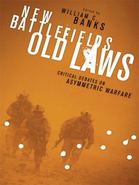 Cover image: New Battlefields/Old Laws 9780231152341