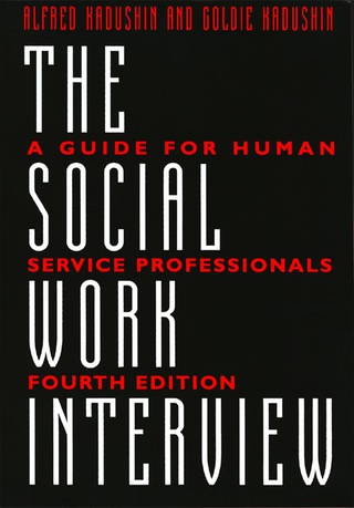 Cover image: The Social Work Interview 4th edition 9780231096584