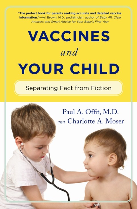 Vaccines and Your Child: Separating Fact from Fiction - FULL INSTANT DOWNLOAD | PDF DOCX EPUB