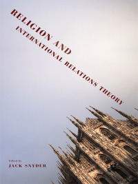 صورة الغلاف: Religion and International Relations Theory 9780231153386