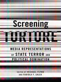 Cover image: Screening Torture 9780231153584
