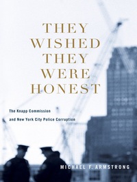 Cover image: They Wished They Were Honest 9780231153546