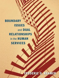 Cover image: Boundary Issues and Dual Relationships in the Human Services 9780231157001