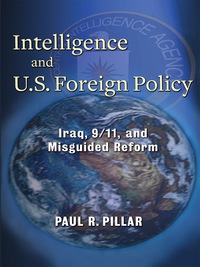 Cover image: Intelligence and U.S. Foreign Policy 9780231157926