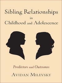 Titelbild: Sibling Relationships in Childhood and Adolescence 9780231157087
