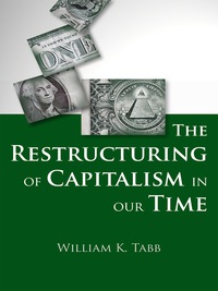 Immagine di copertina: The Restructuring of Capitalism in Our Time 9780231158428